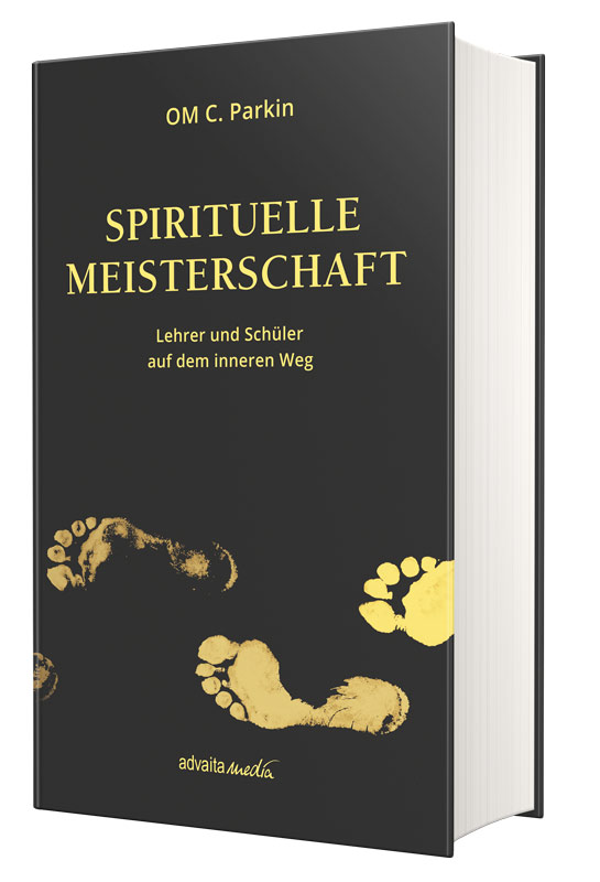 Spirituelle Meisterschaft - Lehrer und Schüler auf dem inneren Weg