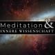 Meditation und Innere Wissenschaft